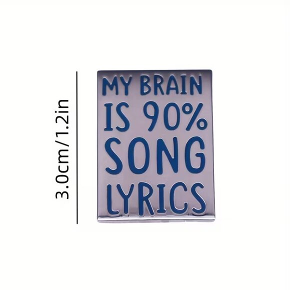 My Brain is 90% Song Lyrics Collectible Enamel Pin NEW! 122A6 - Picture 4 of 6